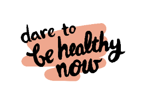 Dare To Be Healthy Now Logo